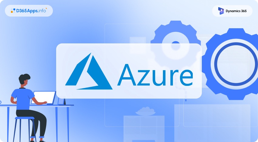 How to Set Up Azure Integration with Dynamics 365 thumbnail